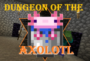İndir Dungeon of the Axolotl 1.0 için Minecraft 1.19.2