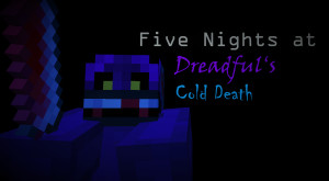 İndir Five Nights at Dreadful's Cold Death 1.1 için Minecraft 1.19