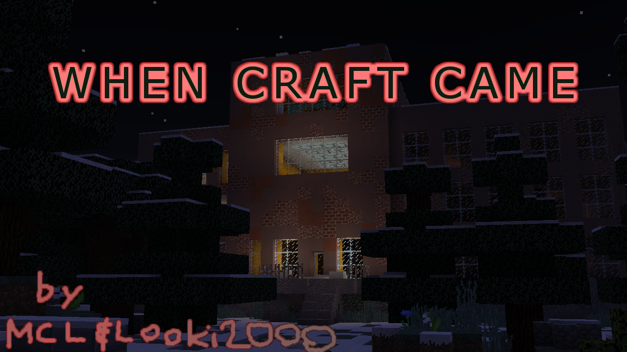 İndir When Craft Came 1.4 için Minecraft 1.18.1