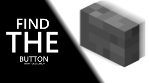 İndir Find the Button: Miniature Edition için Minecraft 1.12.2