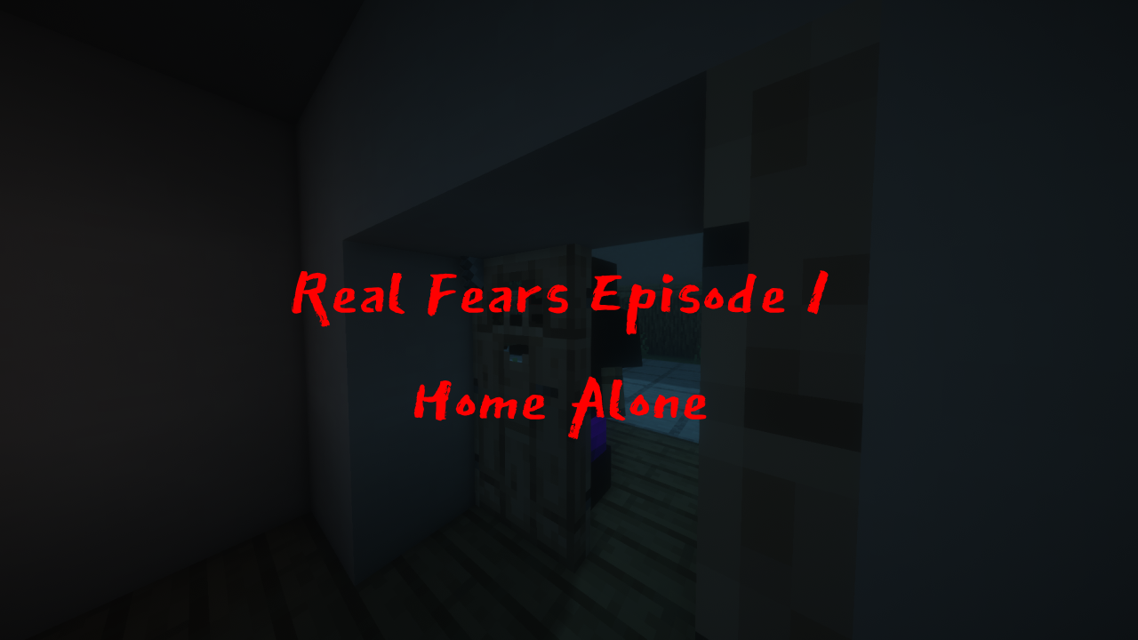 İndir Real Fears - Episode 1: Home Alone 1.0 için Minecraft 1.20.2