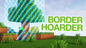 İndir Border Hoarder 1.0 için Minecraft 1.19.4