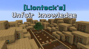 İndir [Liontack's] Unfair Knowledge 1.1 için Minecraft 1.19.3
