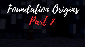İndir Foundation Origins Chapter 2 için Minecraft 1.20.4
