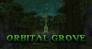 İndir Orbital Grove için Minecraft 1.21.8